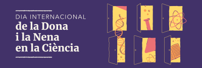 Celebració del Dia de la Dona i Nena científica coincidint amb la setmana en que celebrem el Dia Internacional de la Dona treballadora